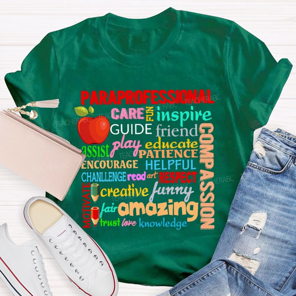Paraprofessional Care Inspire Letters Graphics  Teacher T-shirt