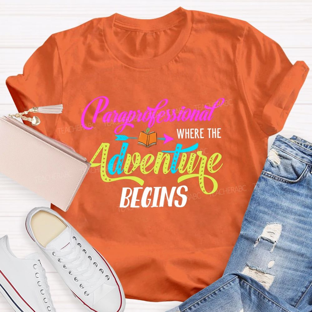Professional Where The Adventure Begins Teacher T-shirt