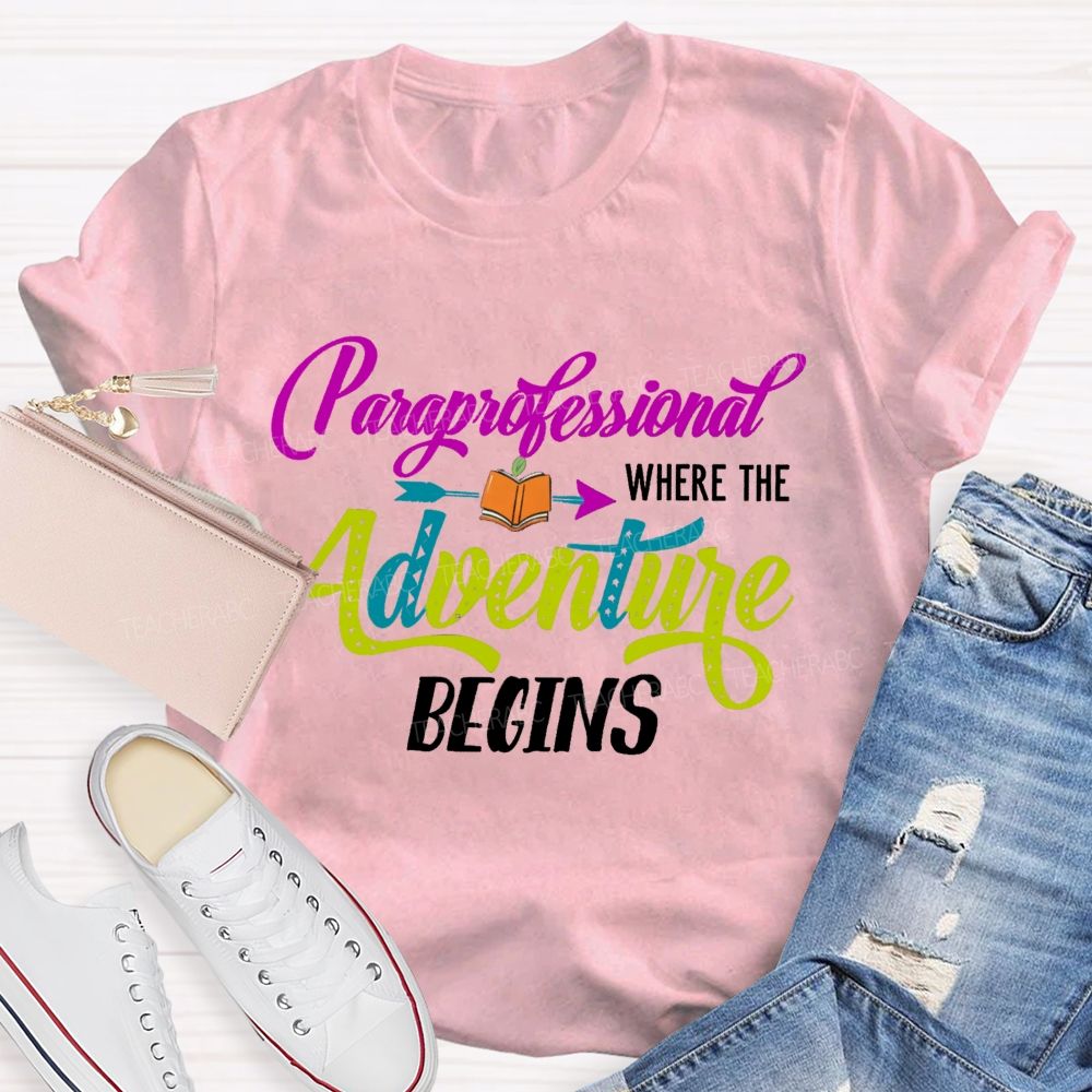 Professional Where The Adventure Begins Teacher T-shirt