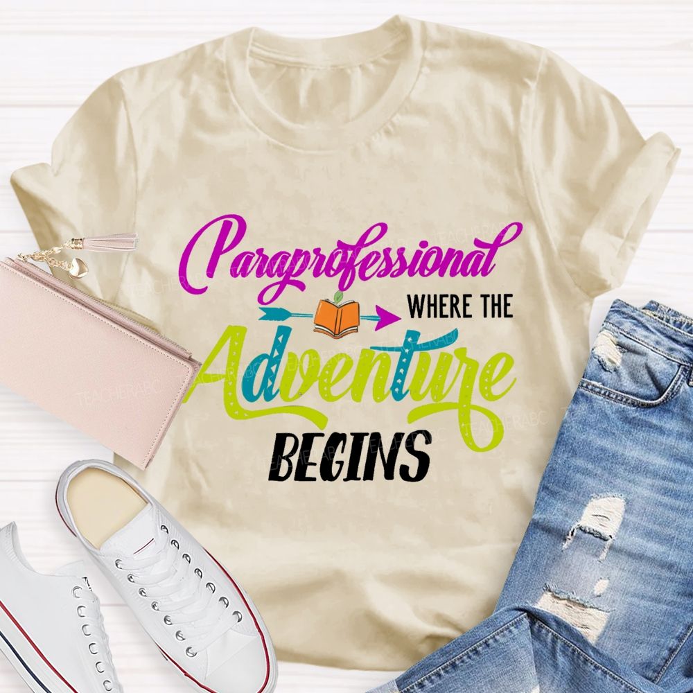 Professional Where The Adventure Begins Teacher T-shirt