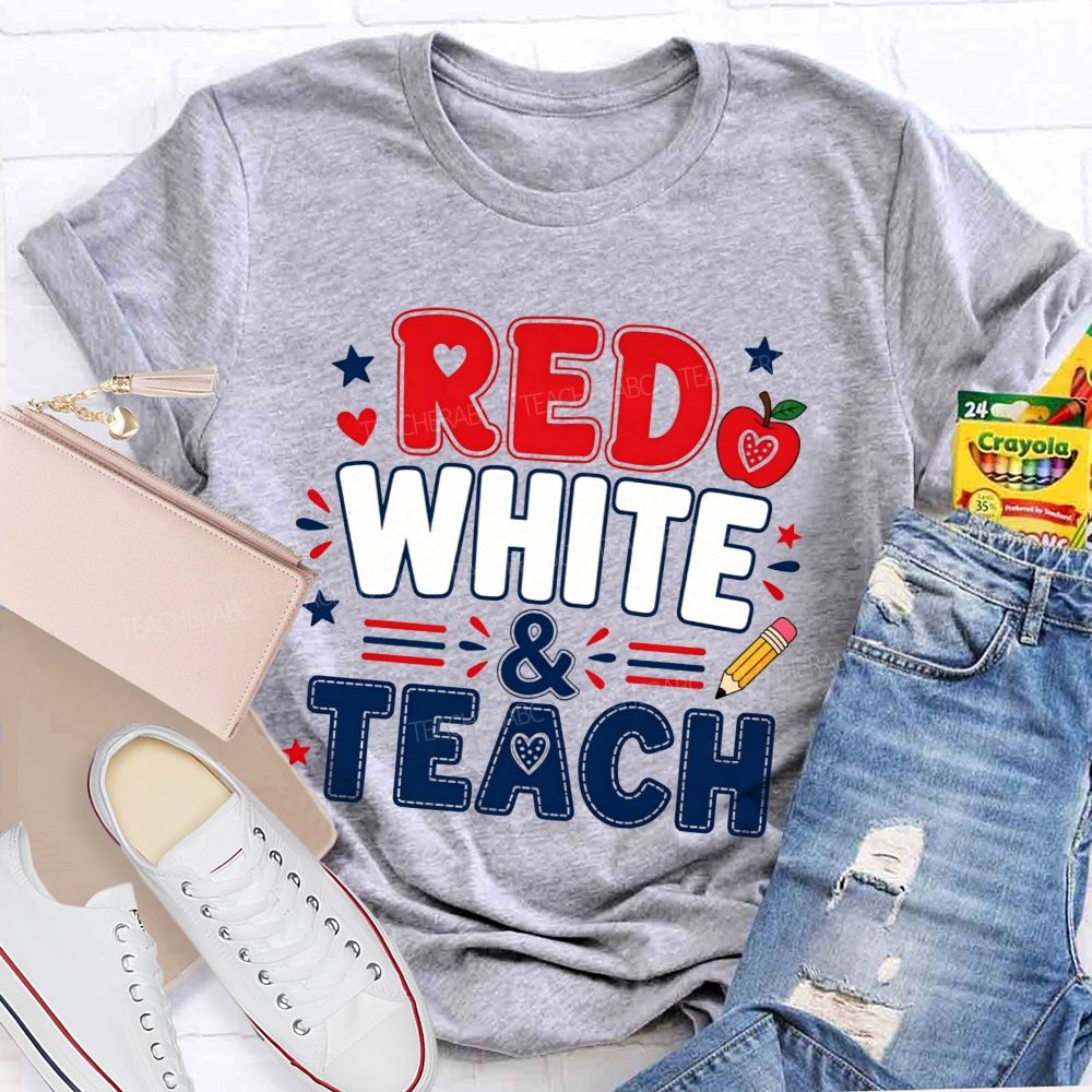 Red White And Teach The Future Teacher T-shirt