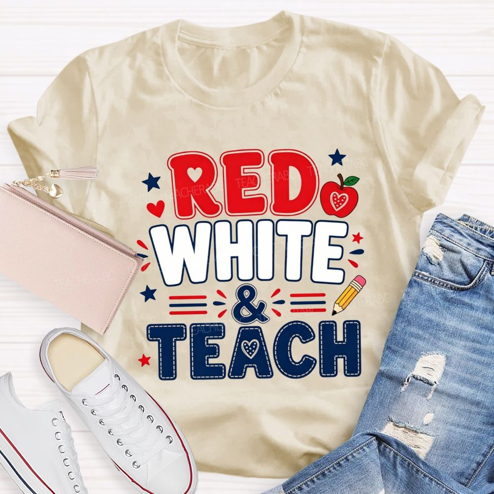 Red White And Teach The Future Teacher T-shirt