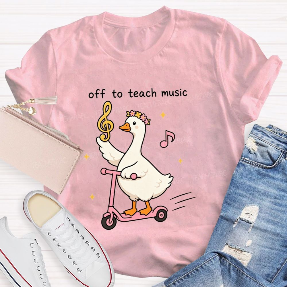 Off To Spread Musical Joy With My Favorite Goose Energy Teacher T-shirt