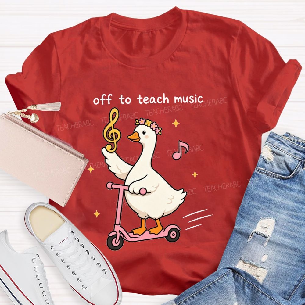 Off To Spread Musical Joy With My Favorite Goose Energy Teacher T-shirt