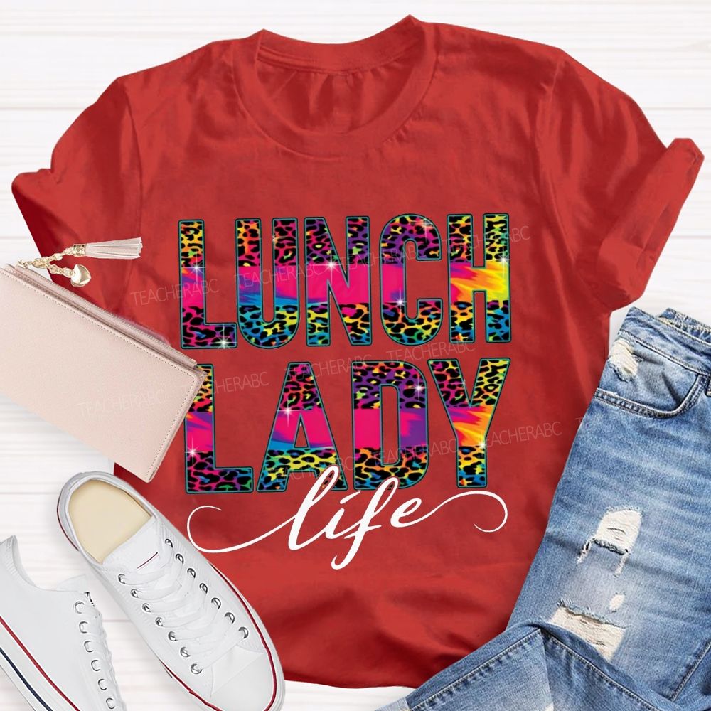 Lunch Lady Life Making Lunch Bright T-shirt