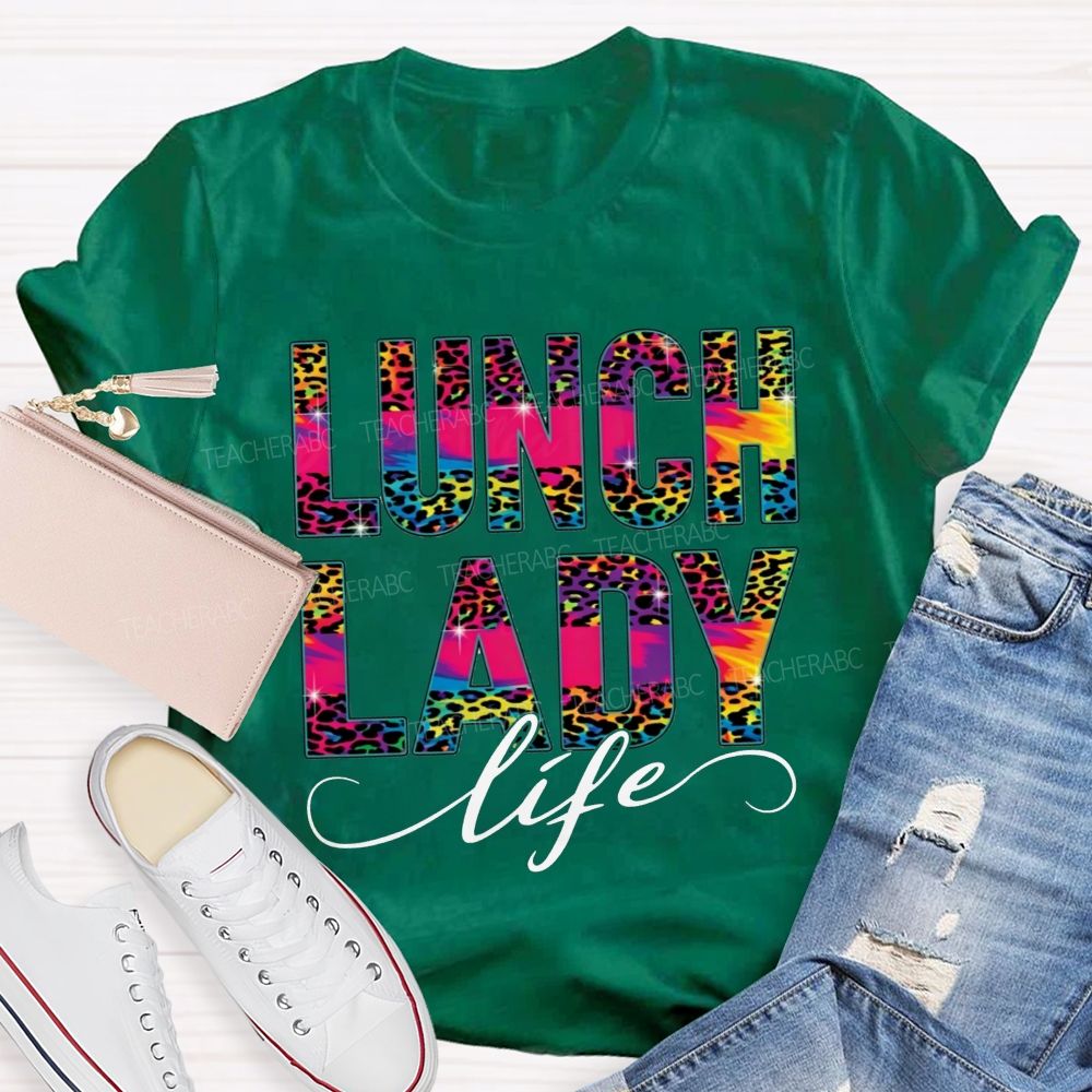 Lunch Lady Life Making Lunch Bright T-shirt