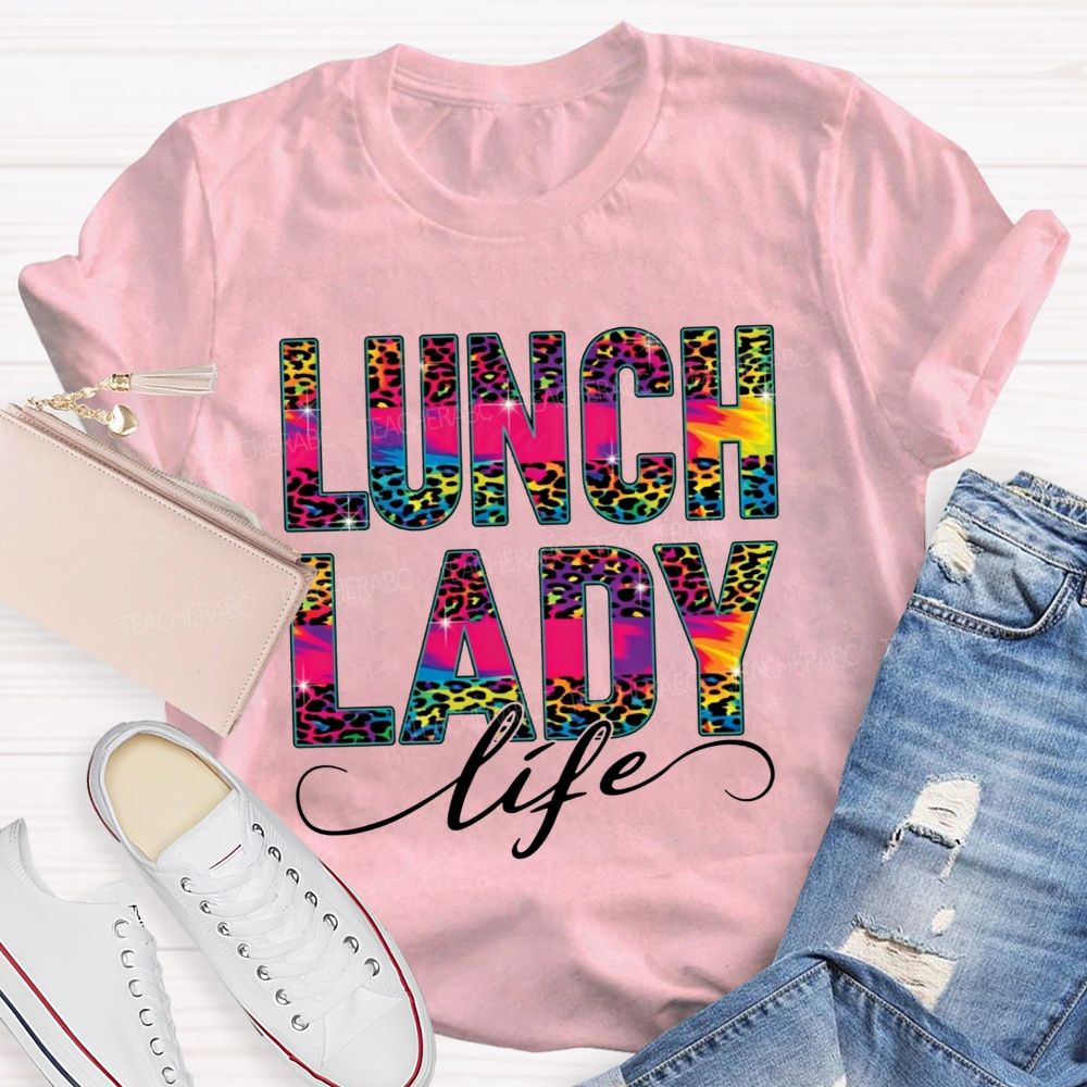 Lunch Lady Life Making Lunch Bright T-shirt