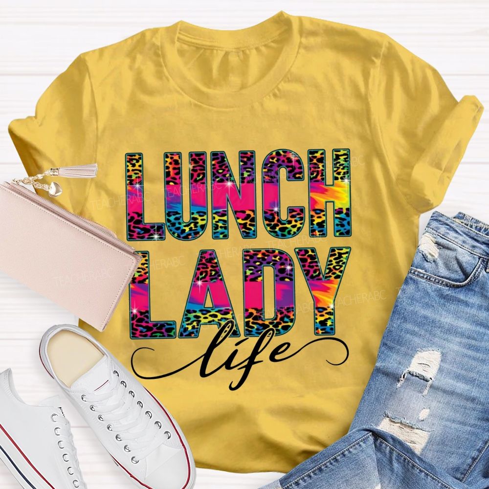 Lunch Lady Life Making Lunch Bright T-shirt