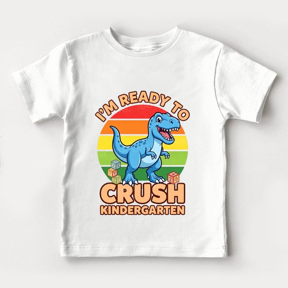 Personalized Grade I'M Ready To Crush Kindergarten Toddler T-shirts