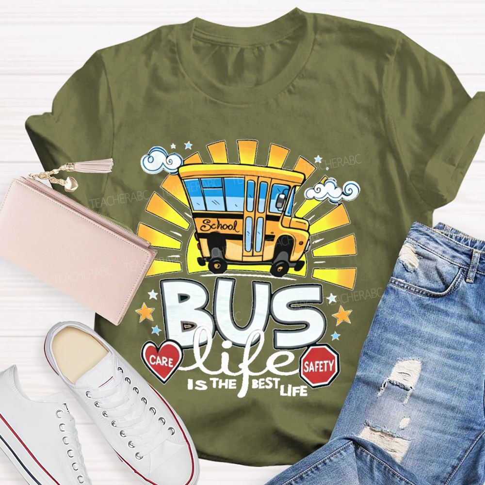 Bus Life Is The Best Life Graphic  Teacher T-shirt