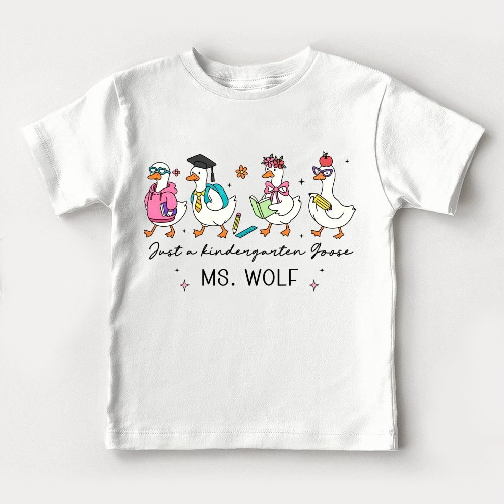 Personalized Name Just A Kindergarten Goose Toddler T-shirts