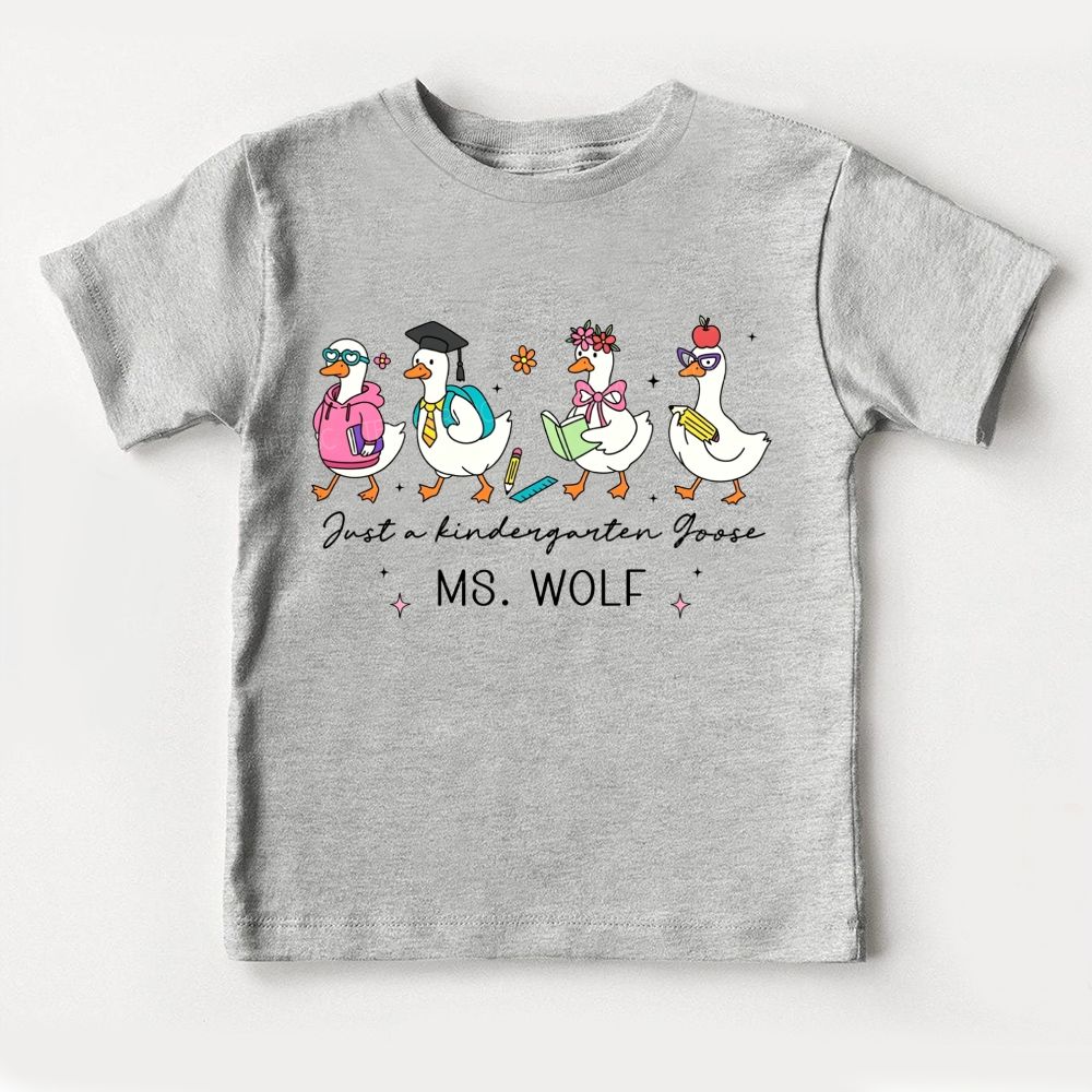Personalized Name Just A Kindergarten Goose Toddler T-shirts