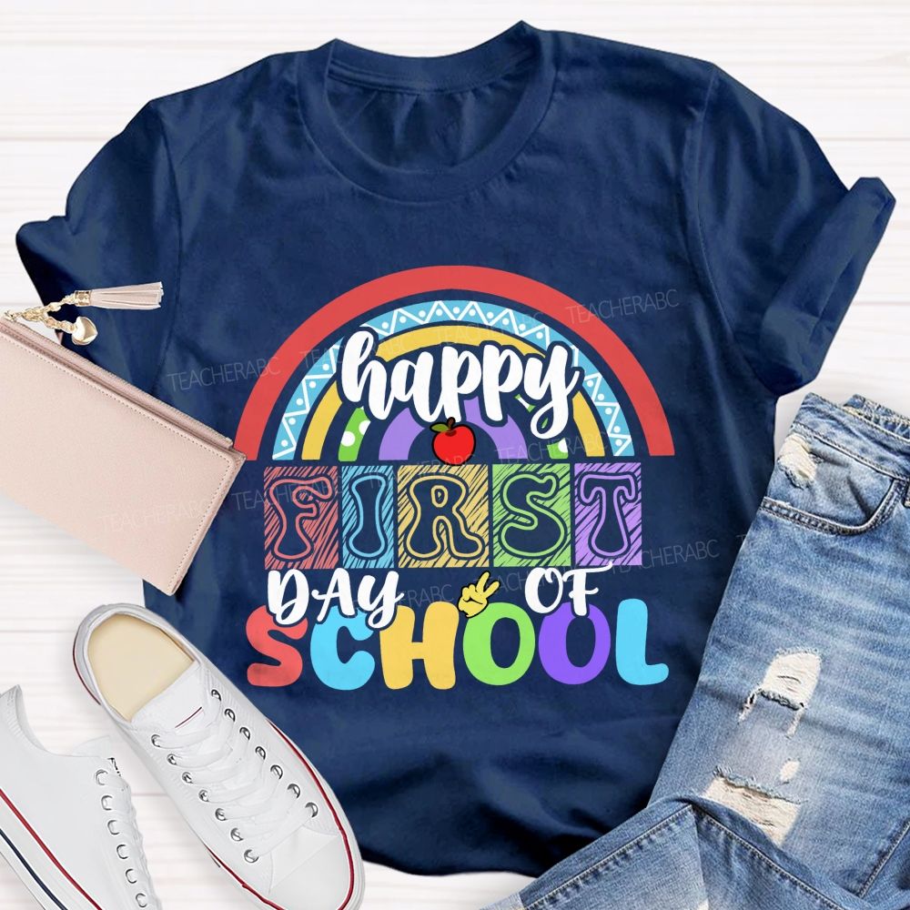 Happy First Day Of School Rainbow Apple Teacher T-Shirt