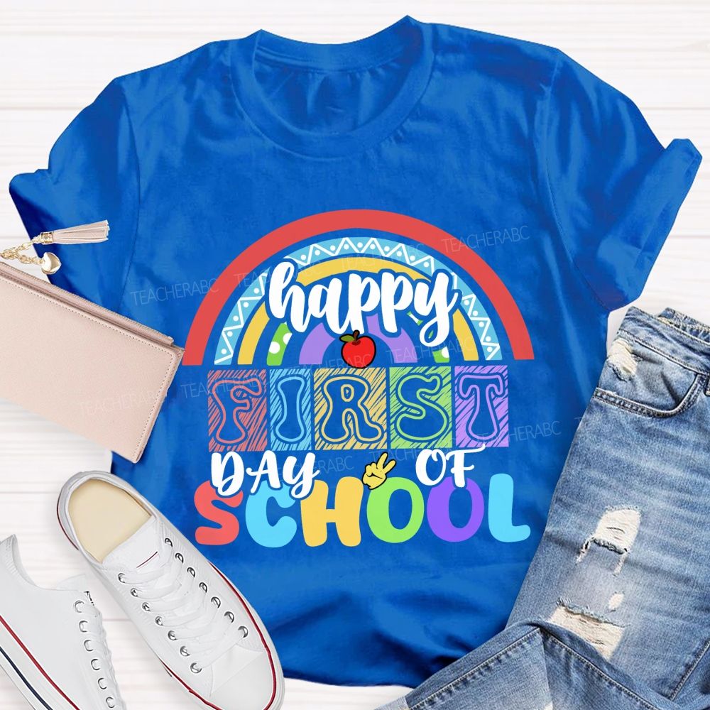 Happy First Day Of School Rainbow Apple Teacher T-Shirt
