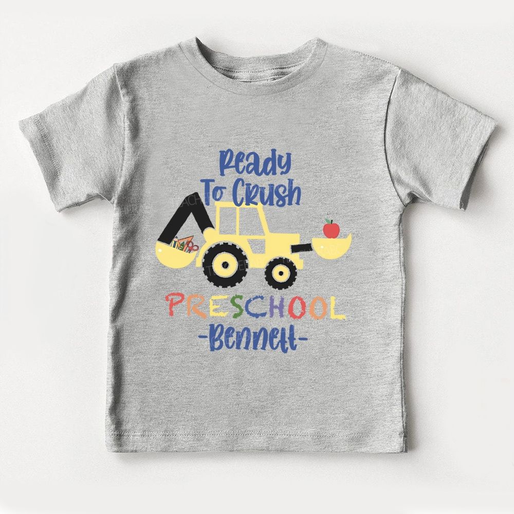 Personalized Name And Grade Ready To Crush Preschool Toddler T-shirts