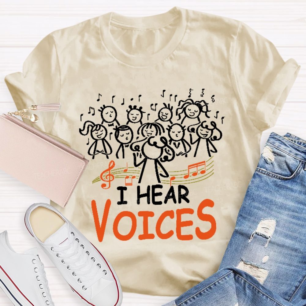 I Hear Voices Graphic  Teacher T-shirt