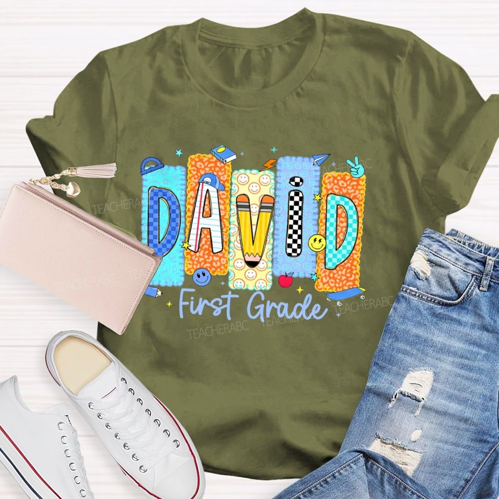 Personalized Name  And Grade  David First Grade  Teacher T-shirt