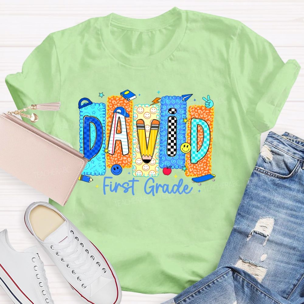Personalized Name  And Grade  David First Grade  Teacher T-shirt