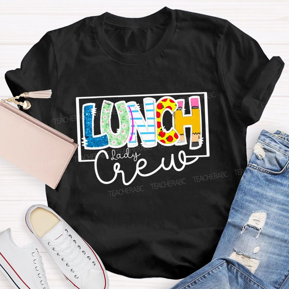 Lunch Lady Crew Glitter Letter Teacher T-Shirt