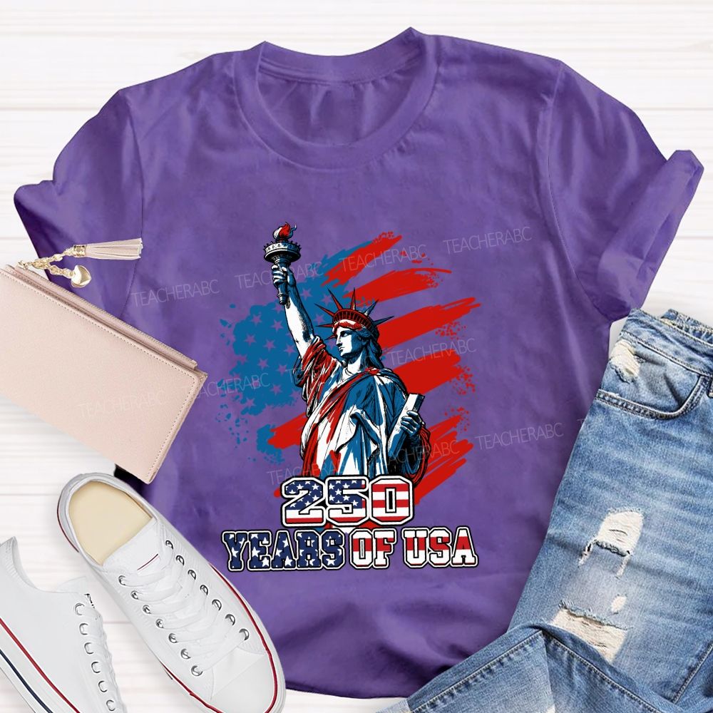 250 Years Of Us Freedom Statue Of Liberty Teacher T-Shirt