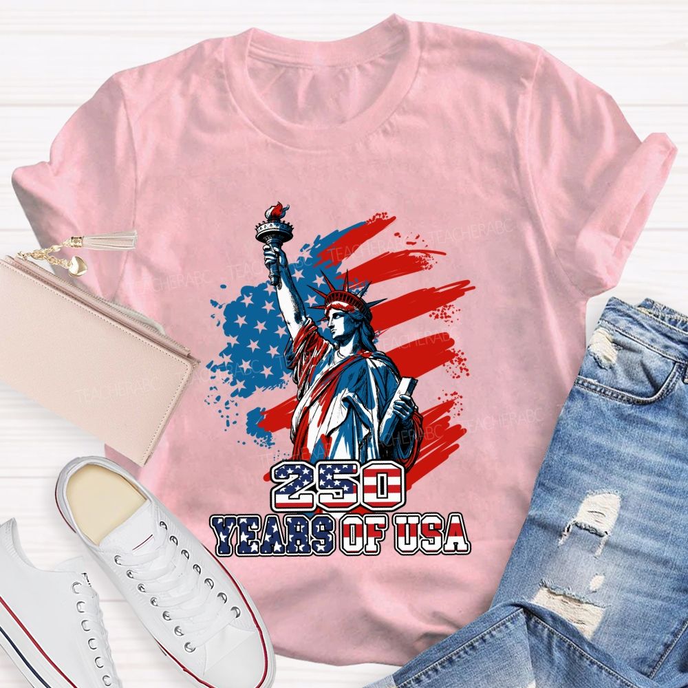 250 Years Of Us Freedom Statue Of Liberty Teacher T-Shirt
