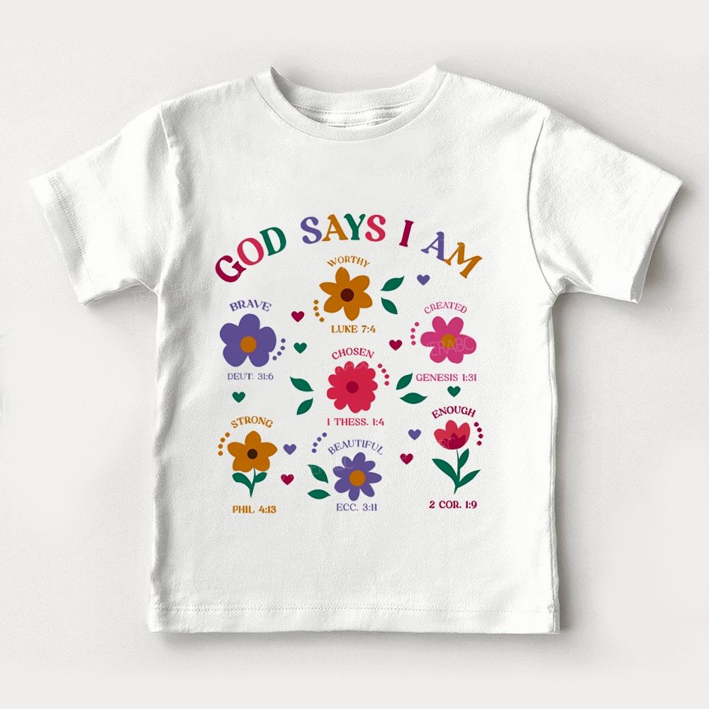 God Says I Am Brave Strong Worthy Chosen Beautifully Created Enough Toddler T-shirts