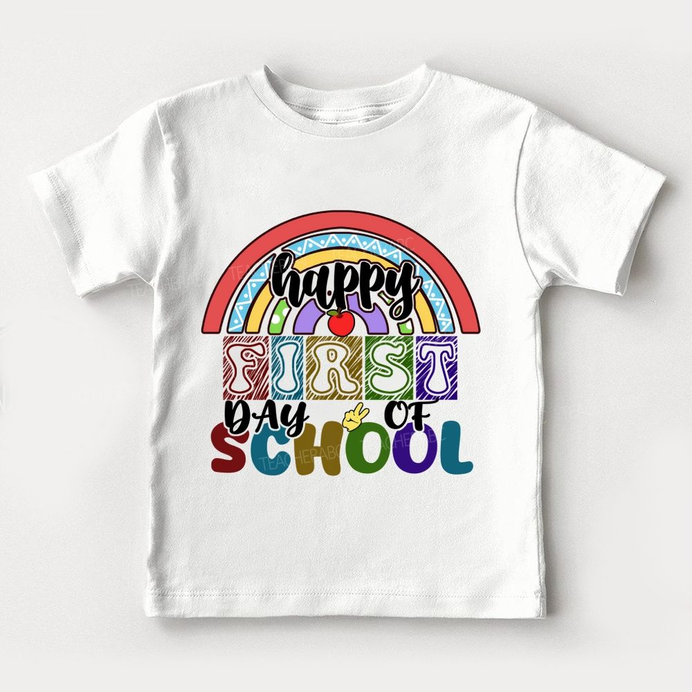 Happy First Day Of School And Rainbows Toddler T-shirts