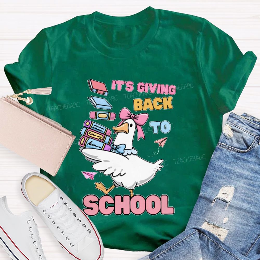 It's Giving Back To School  Teacher T-shirt