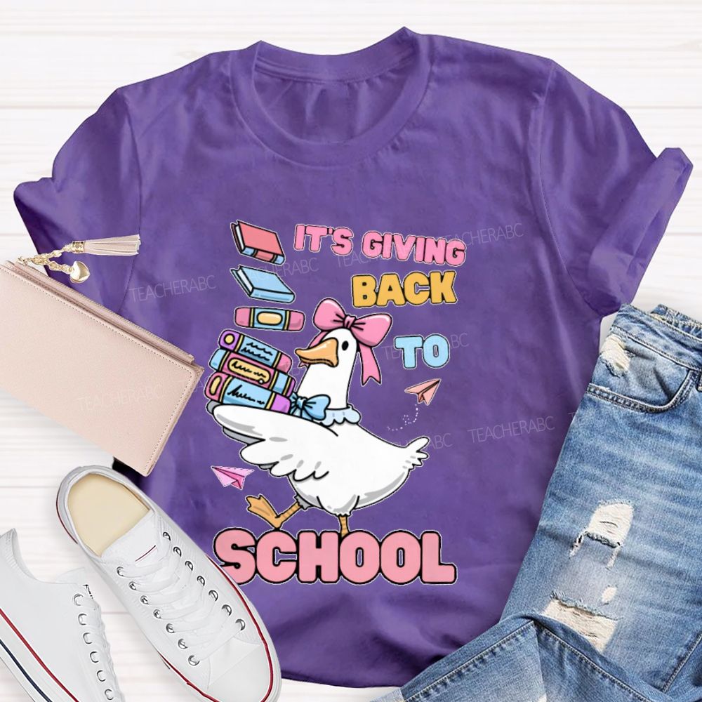 It's Giving Back To School  Teacher T-shirt