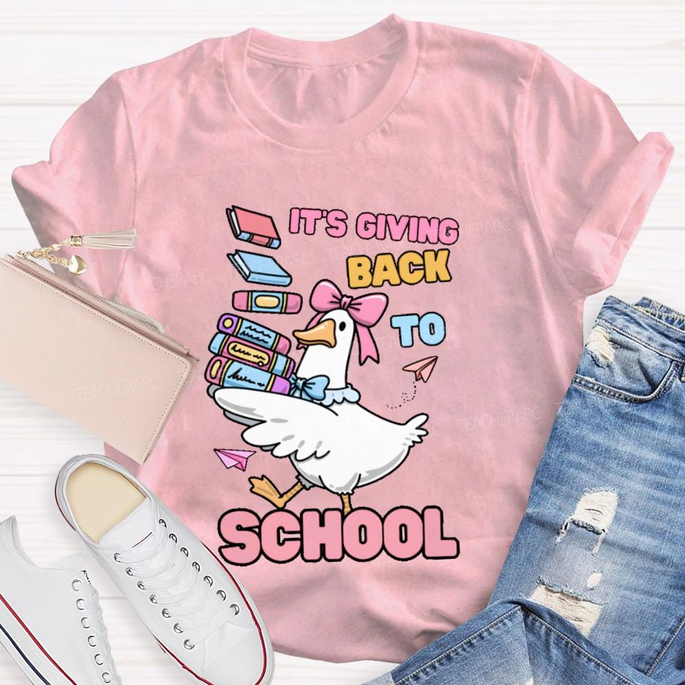 It's Giving Back To School  Teacher T-shirt