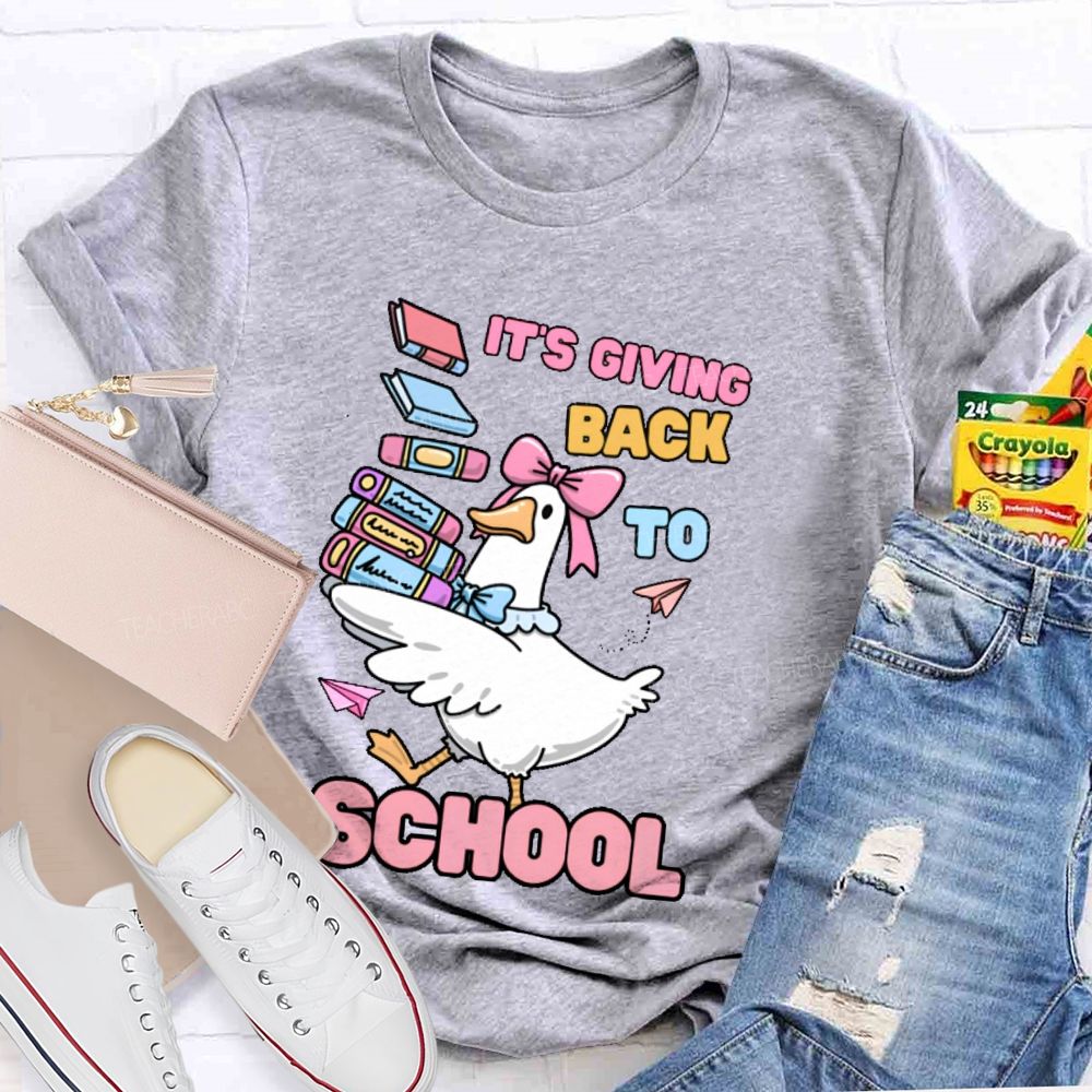 It's Giving Back To School  Teacher T-shirt
