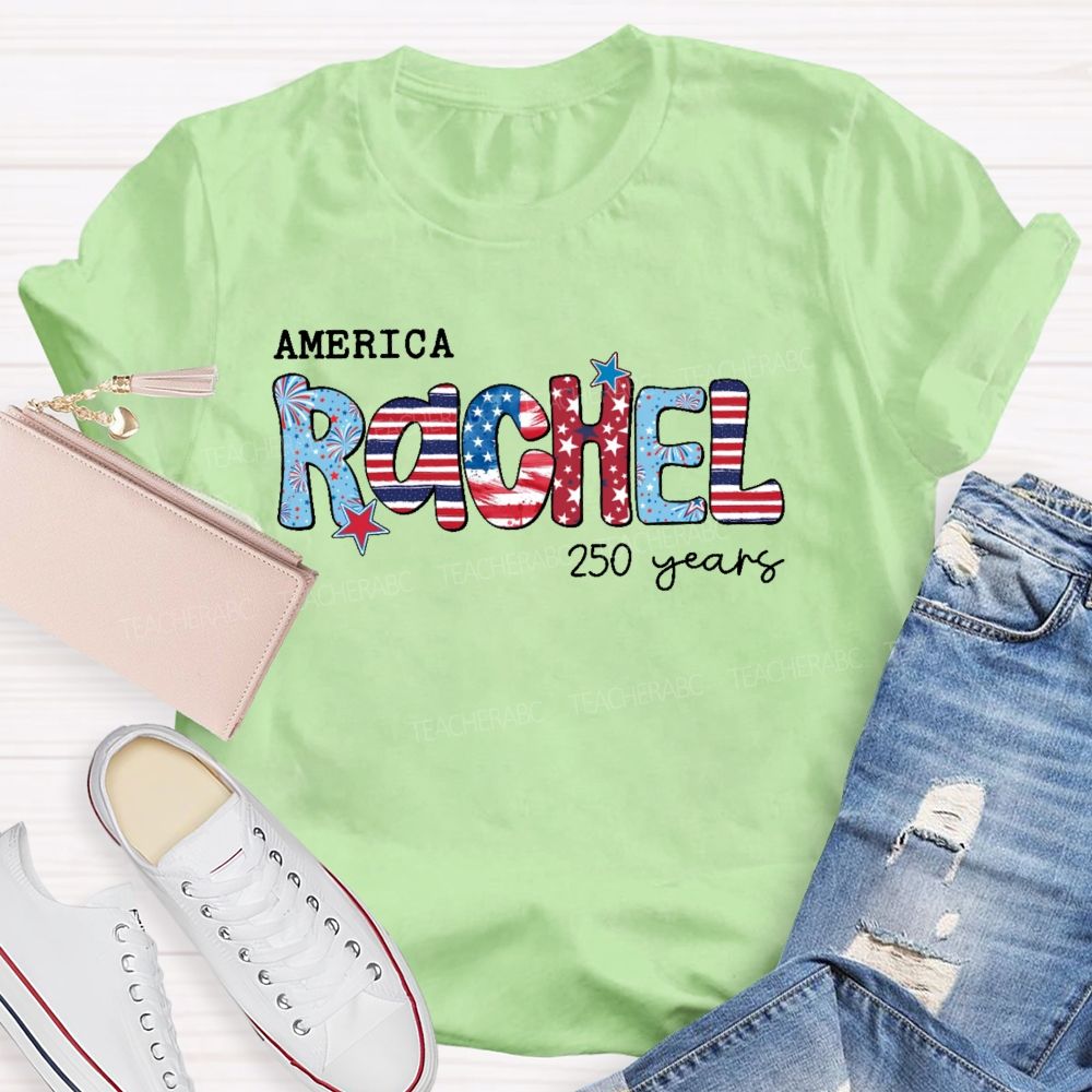 Personalized Name  America 250 Years Letters Graphics  Teacher T-shirt