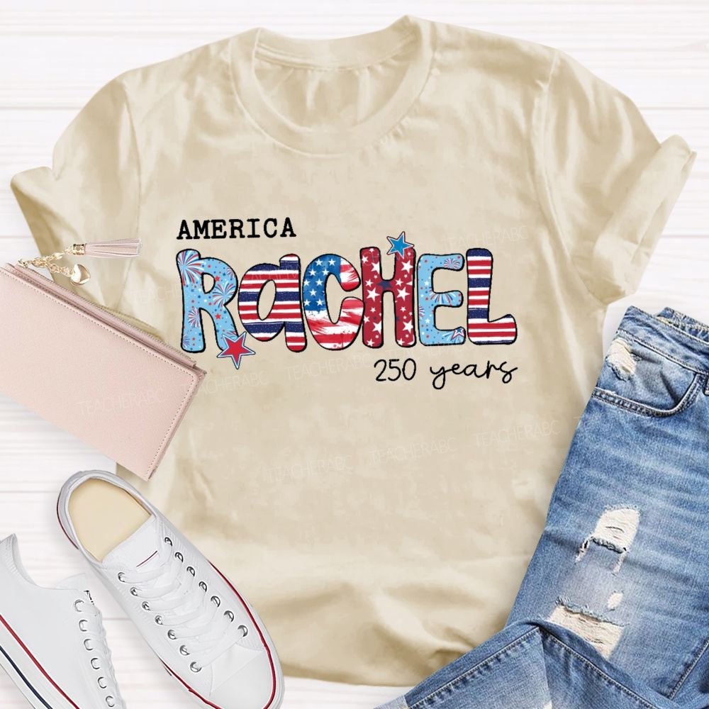 Personalized Name  America 250 Years Letters Graphics  Teacher T-shirt