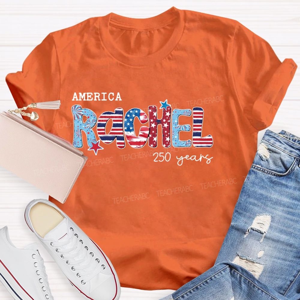 Personalized Name  America 250 Years Letters Graphics  Teacher T-shirt