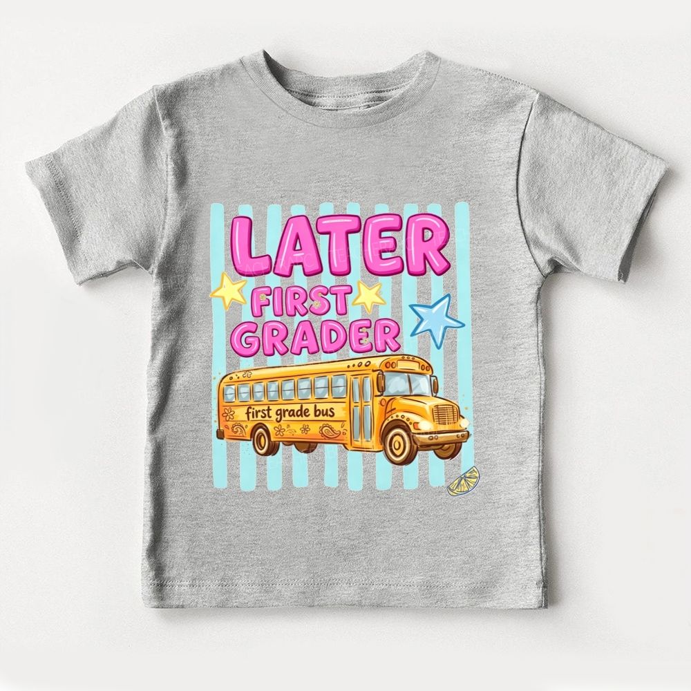 Personalized Grade Later First Grader Toddler T-shirts