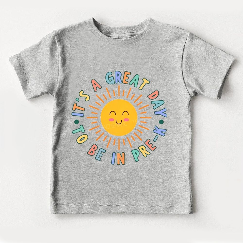 Personalized Grade It'S A Great Day To Be In Pre-K Toddler T-shirts