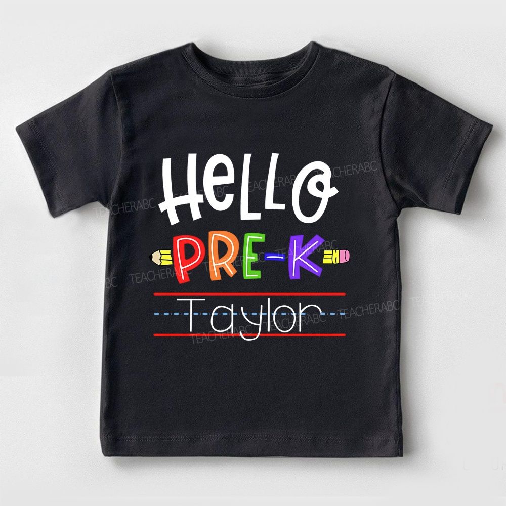 Personalized Name And Grade Hello Pre-K And Learn Pre-K Toddler T-shirts