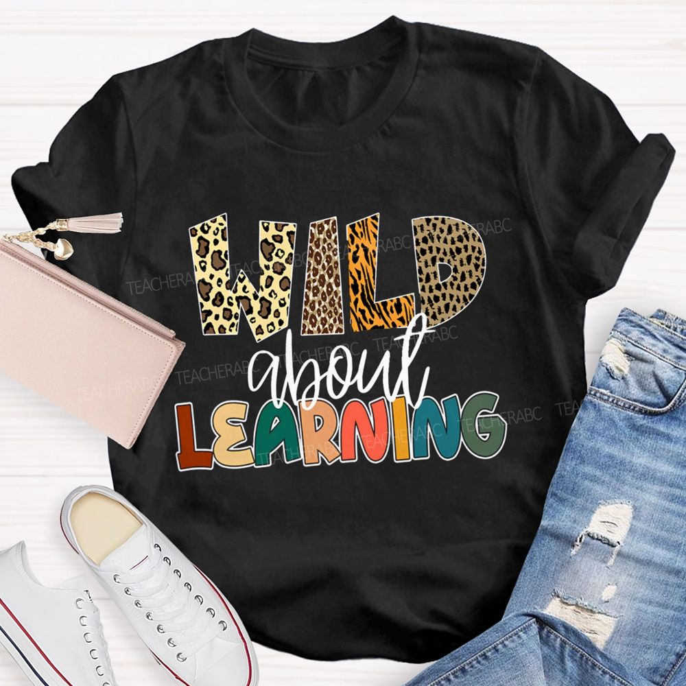 Wild About Learning Leopard Printed Teacher T-shirt