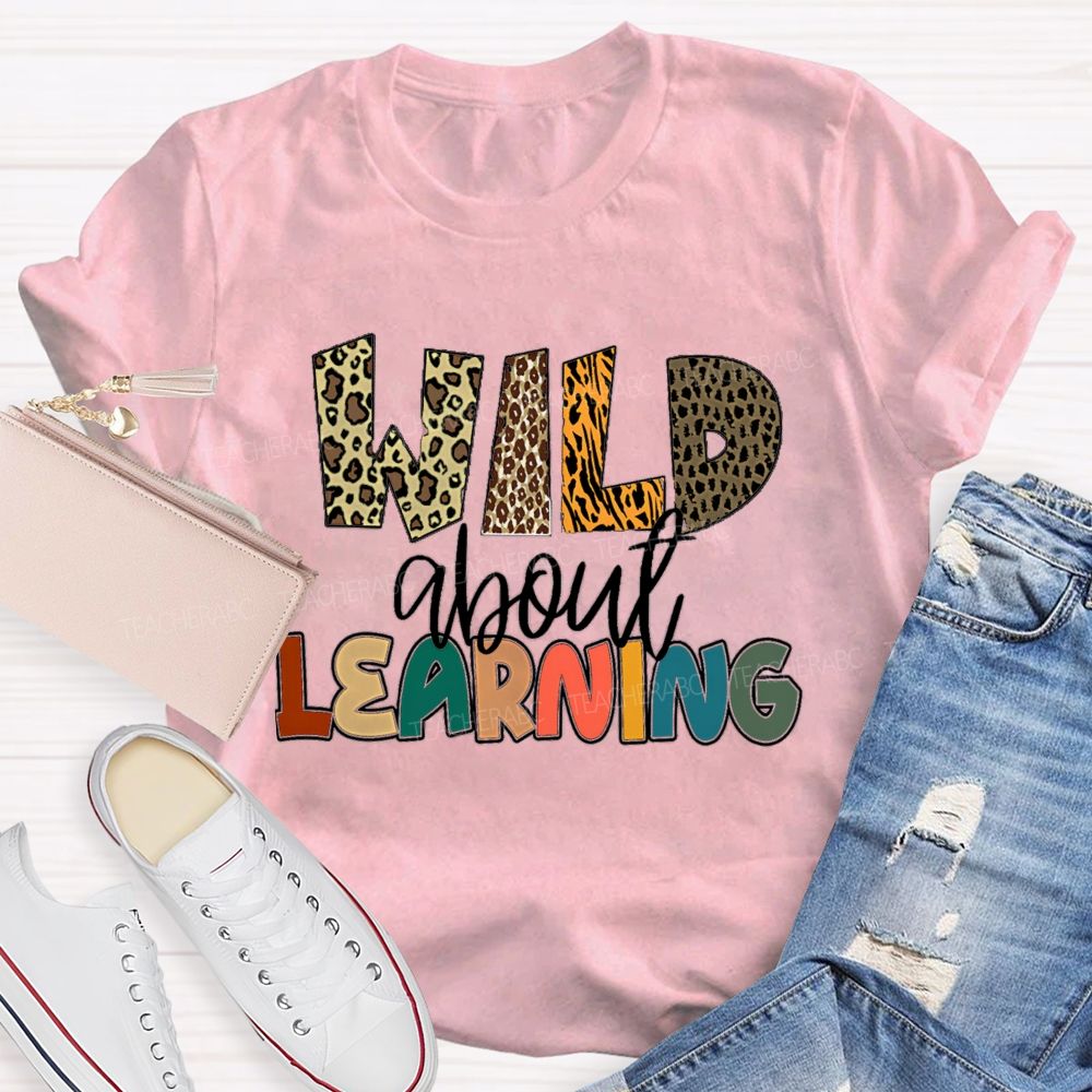 Wild About Learning Leopard Printed Teacher T-shirt