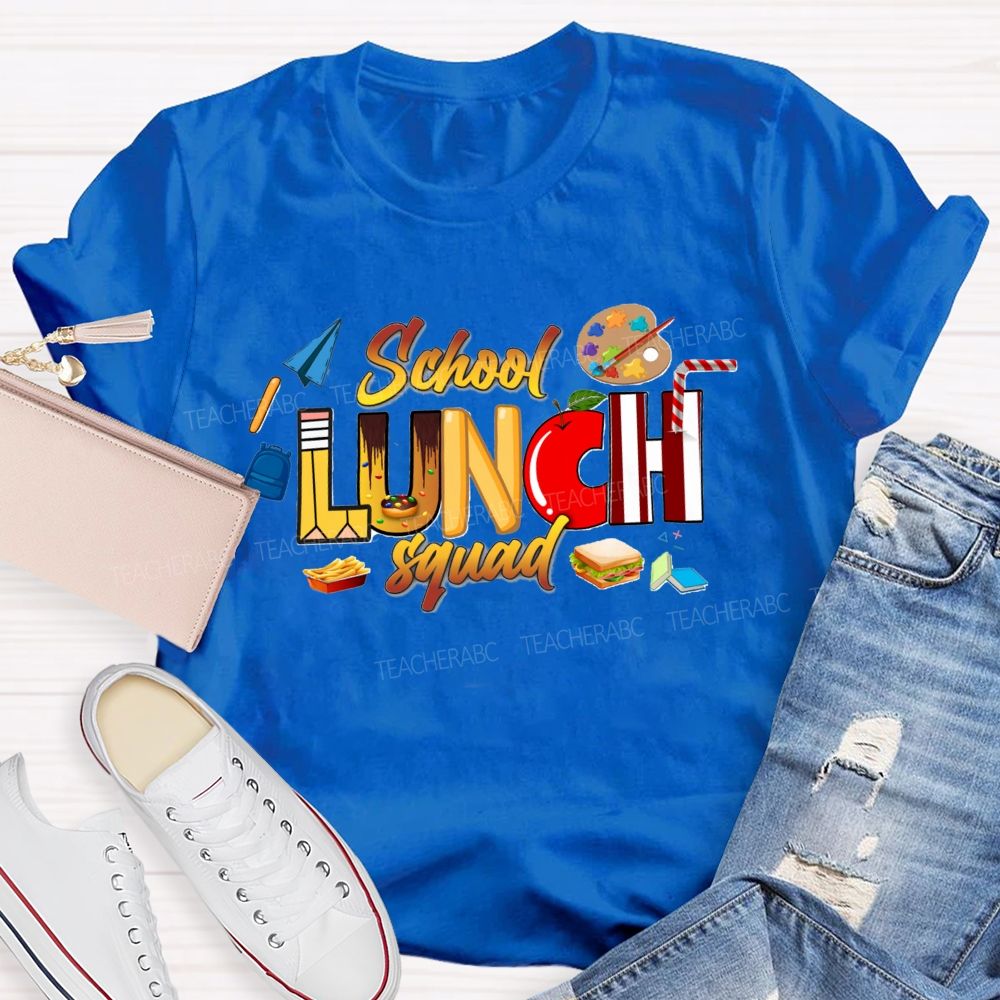 School Lunch Squad Cafeteria Crew Teacher T-Shirt