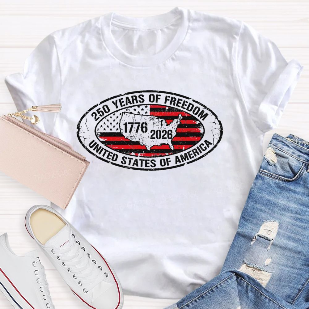 250 Years Of Freedom United States Of America Graphic  Teacher T-shirt