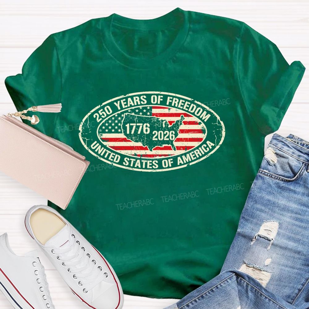 250 Years Of Freedom United States Of America Graphic  Teacher T-shirt