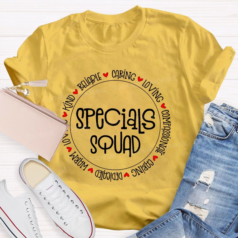 Specials Squad  Kind Reliable  Teacher T-shirt