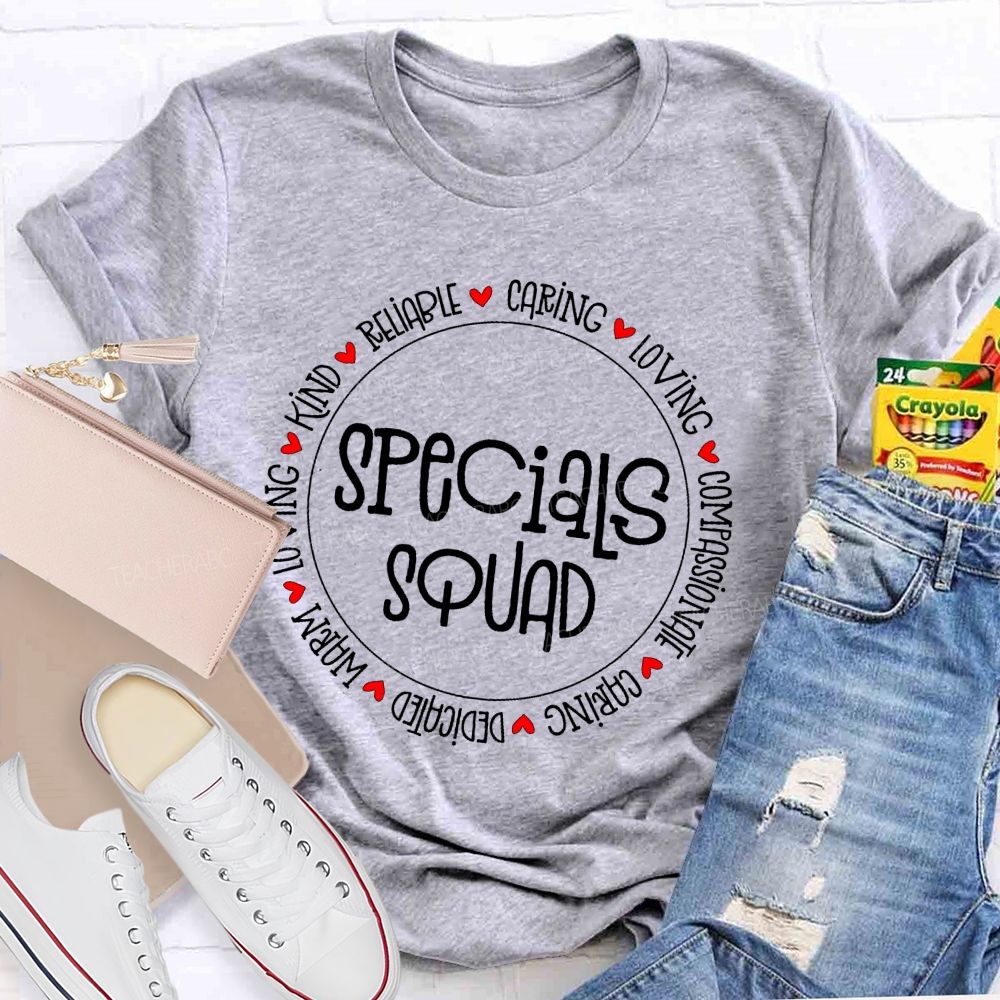Specials Squad  Kind Reliable  Teacher T-shirt