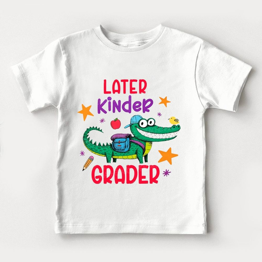 Personalized Grade Later Kinder Grader Crocodile Grades Up Toddler T-shirts