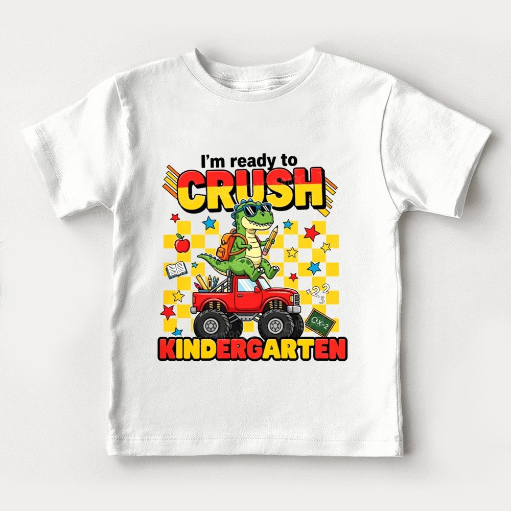 Personalized Grade I'M Ready To Crush Kindergarten Toddler T-shirts