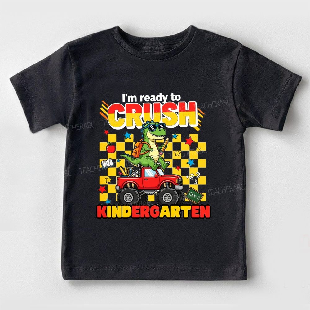 Personalized Grade I'M Ready To Crush Kindergarten Toddler T-shirts