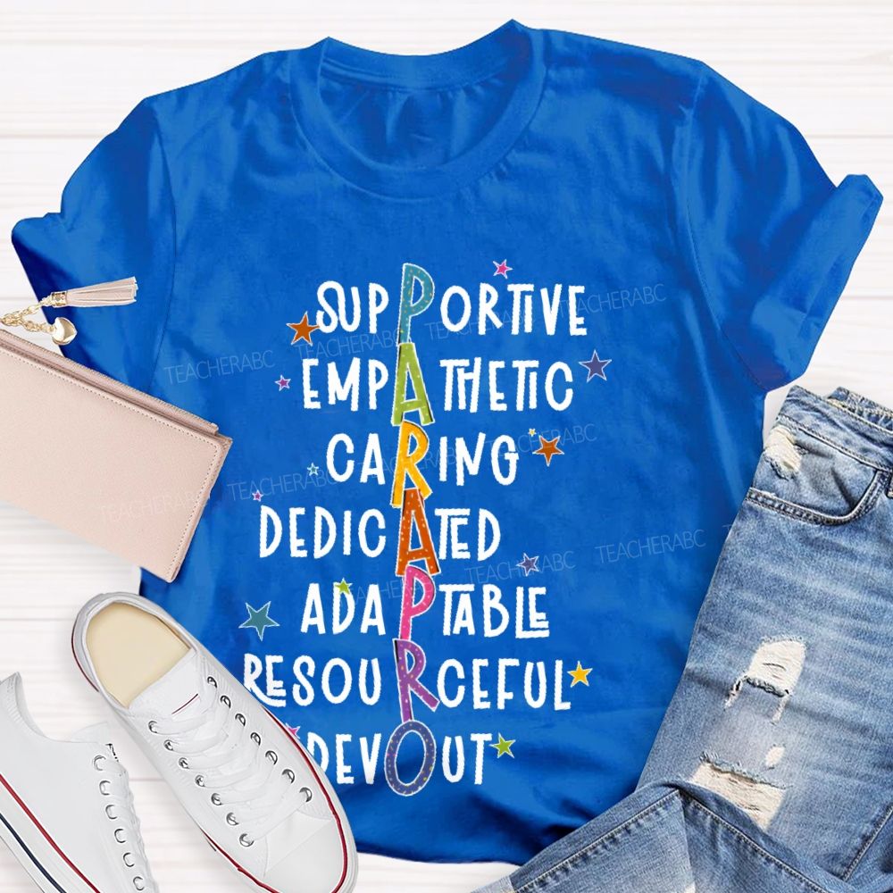 Parapro Supportive  Teacher T-shirt