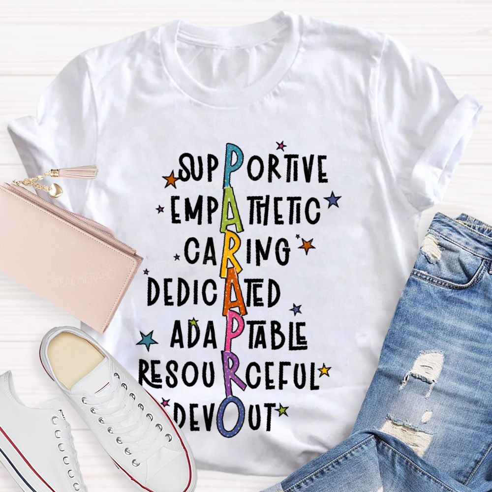 Parapro Supportive  Teacher T-shirt