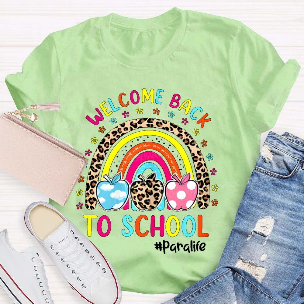 Welcome Back To School Paralife  Teacher T-shirt
